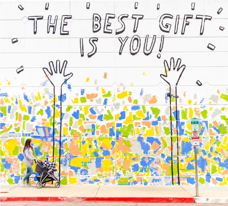 The best gift is you graffiti